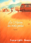 La Maison des mots perdus